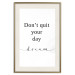 Wall Poster Don’t Quit Your Day Dream - Dark Text on White Background 149252 additionalThumb 26