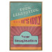 Wall Poster Your Limitation It's Only Your Imagination - colorful pattern with text 129162 additionalThumb 17