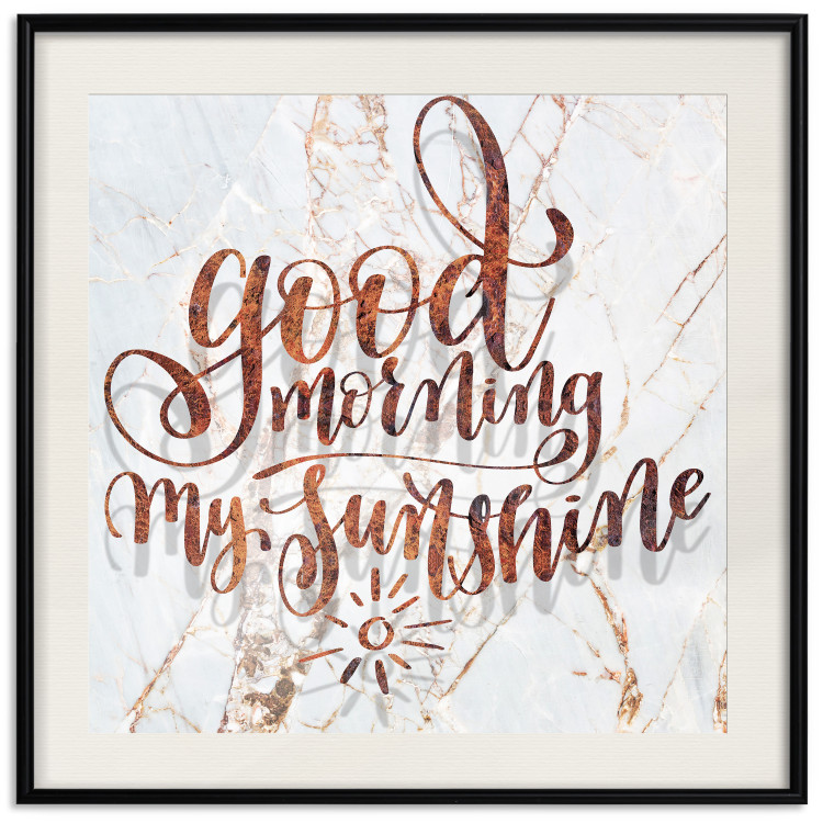 Wall Poster Good morning my sunshine (Square) - Rusty text on a marble background 114372 additionalImage 16