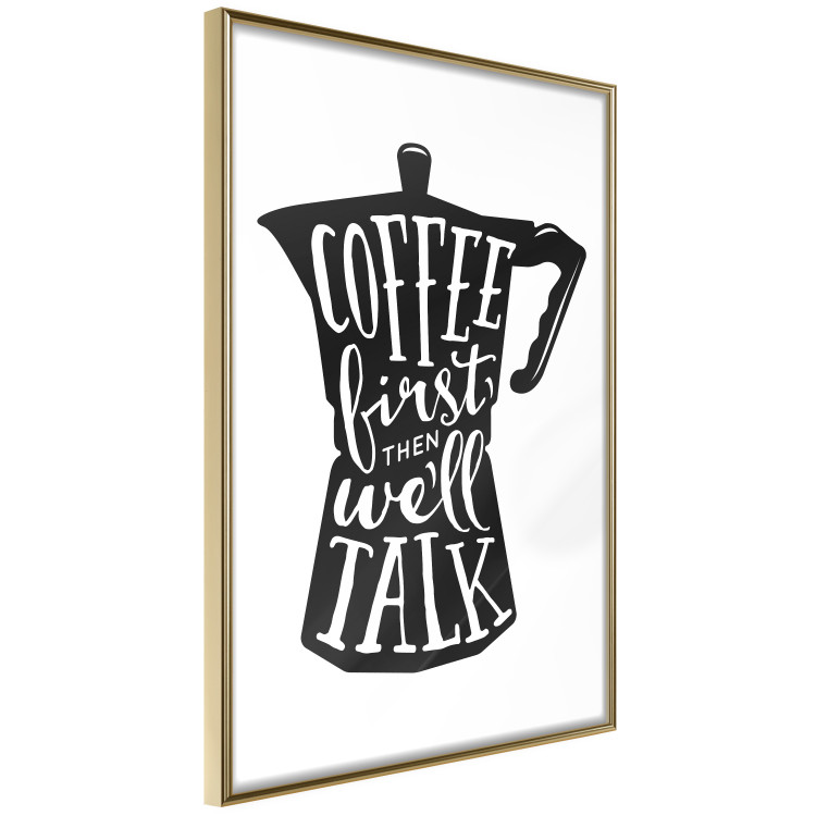 Poster Coffee First Then We'll Talk - black coffee pot with white texts 114792 additionalImage 14