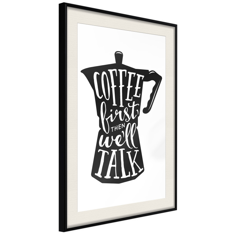 Poster Coffee First Then We'll Talk - black coffee pot with white texts 114792 additionalImage 3