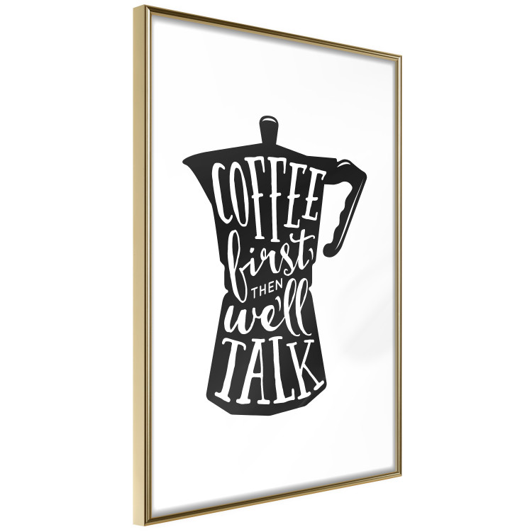 Poster Coffee First Then We'll Talk - black coffee pot with white texts 114792 additionalImage 6
