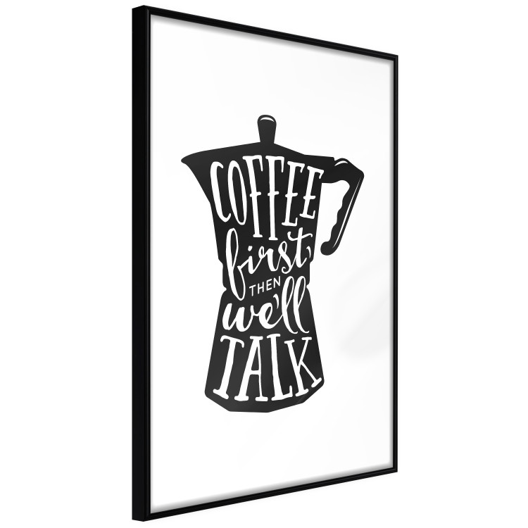Poster Coffee First Then We'll Talk - black coffee pot with white texts 114792 additionalImage 11