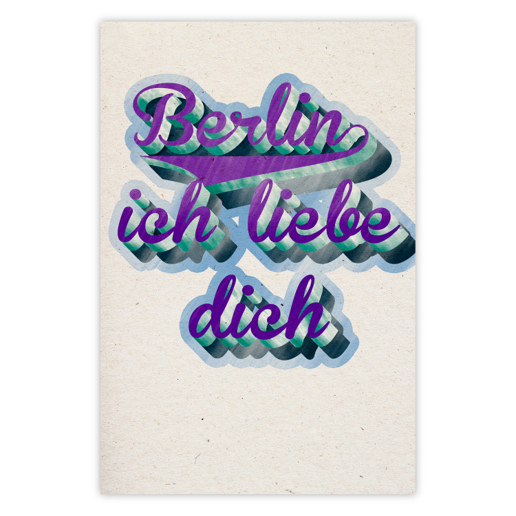 Wall Poster Berlin Ich Liebe Dich - graffiti with German texts against a beige background 118792