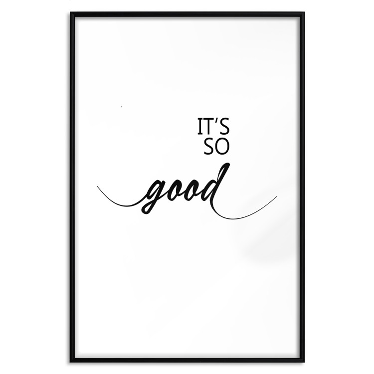 Wall Poster It's so Good - black English text on a contrasting white background 125792 additionalImage 15