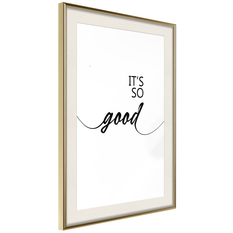 Wall Poster It's so Good - black English text on a contrasting white background 125792 additionalImage 2