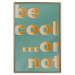 Wall Poster Be Cool... or Not - orange English texts on a turquoise background 131992 additionalThumb 17