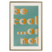 Wall Poster Be Cool... or Not - orange English texts on a turquoise background 131992 additionalThumb 20