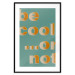 Wall Poster Be Cool... or Not - orange English texts on a turquoise background 131992 additionalThumb 15