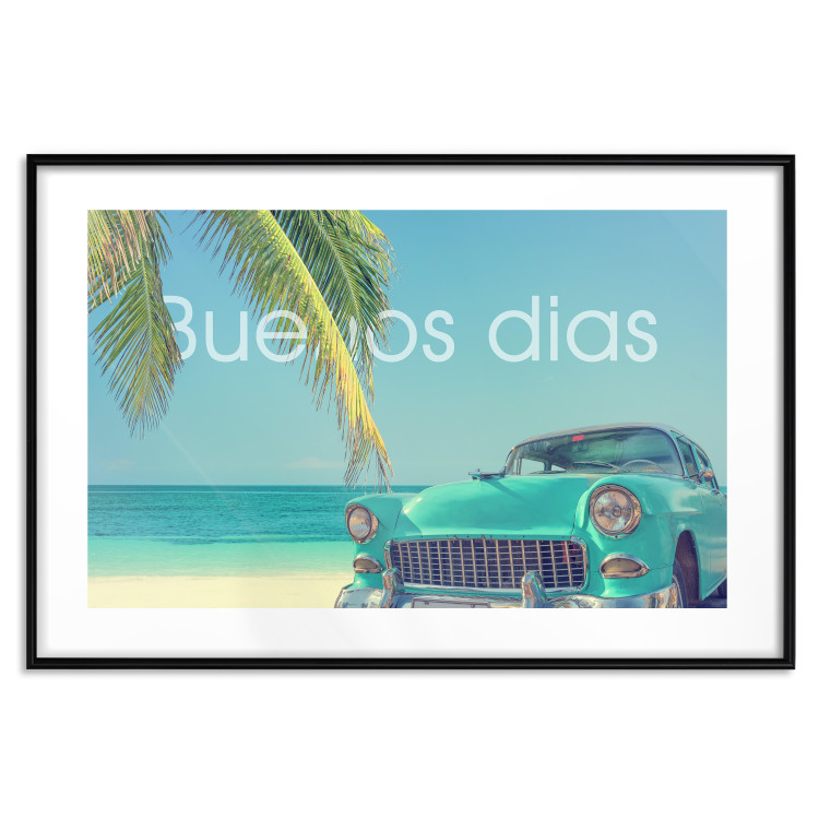 Poster Buenos días - blue retro car against a backdrop of palm trees and blue sky 116803 additionalImage 15