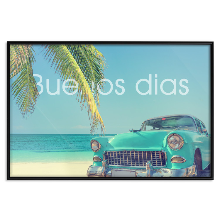 Poster Buenos días - blue retro car against a backdrop of palm trees and blue sky 116803 additionalImage 18