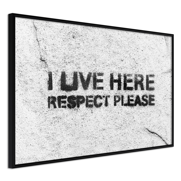 Poster I live here respect please - black English texts on a grey background 115113 additionalImage 10