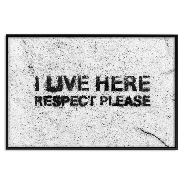 Poster I live here respect please - black English texts on a grey background 115113 additionalImage 18