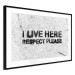 Poster I live here respect please - black English texts on a grey background 115113 additionalThumb 11