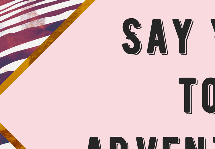 Canvas Art Print Say Yes to Adventures (1 Part) Vertical 117413 additionalImage 5