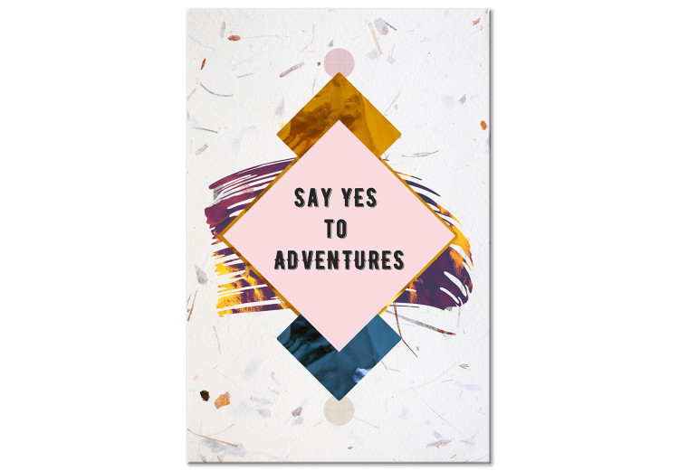 Canvas Art Print Say Yes to Adventures (1 Part) Vertical 117413