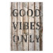 Wall Poster Retro: Good Vibes Only - English text on a background of wooden planks 125713