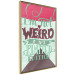 Poster I'm not weird - cheerful English text on a three-color background 114423 additionalThumb 14