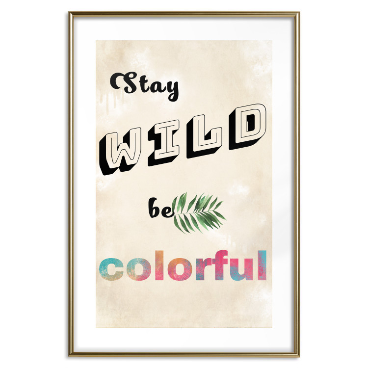 Wall Poster Stay Wild Be Colorful - colorful English text on a beige background 128923 additionalImage 14