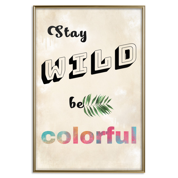 Wall Poster Stay Wild Be Colorful - colorful English text on a beige background 128923 additionalImage 17