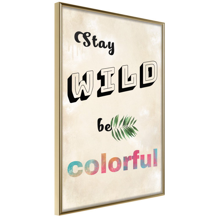 Wall Poster Stay Wild Be Colorful - colorful English text on a beige background 128923 additionalImage 12