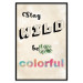 Wall Poster Stay Wild Be Colorful - colorful English text on a beige background 128923 additionalThumb 16
