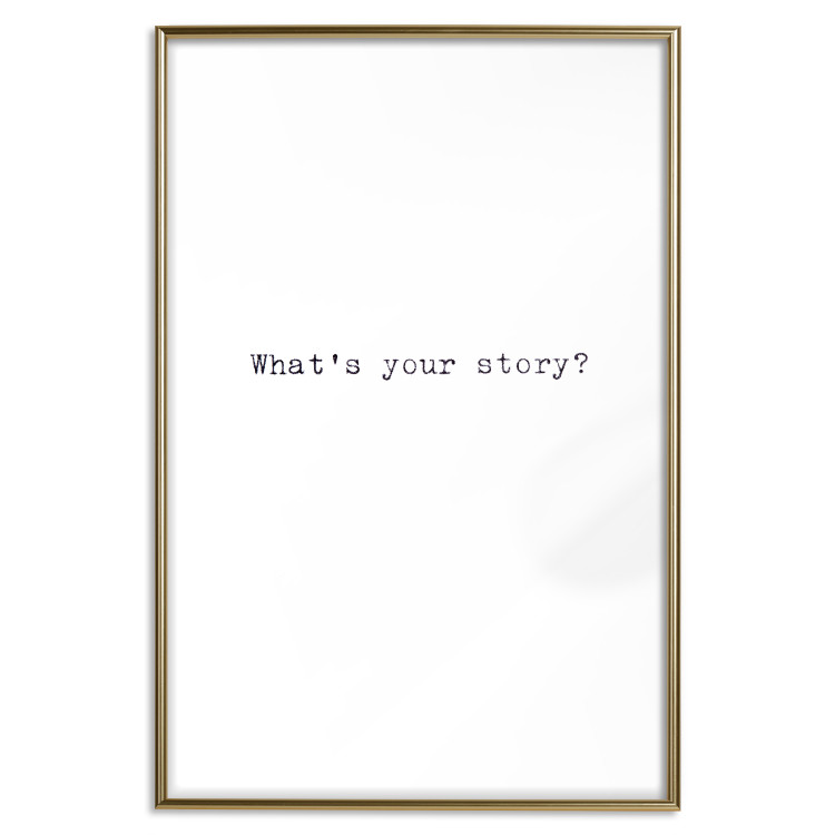 Wall Poster What's your story? - black and white minimalist composition with text 117033 additionalImage 16