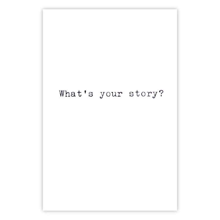 Wall Poster What's your story? - black and white minimalist composition with text 117033