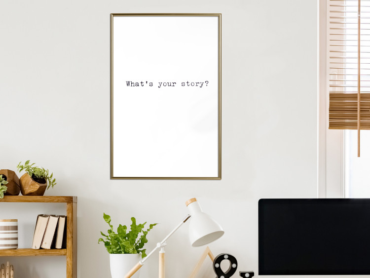 Wall Poster What's your story? - black and white minimalist composition with text 117033 additionalImage 5