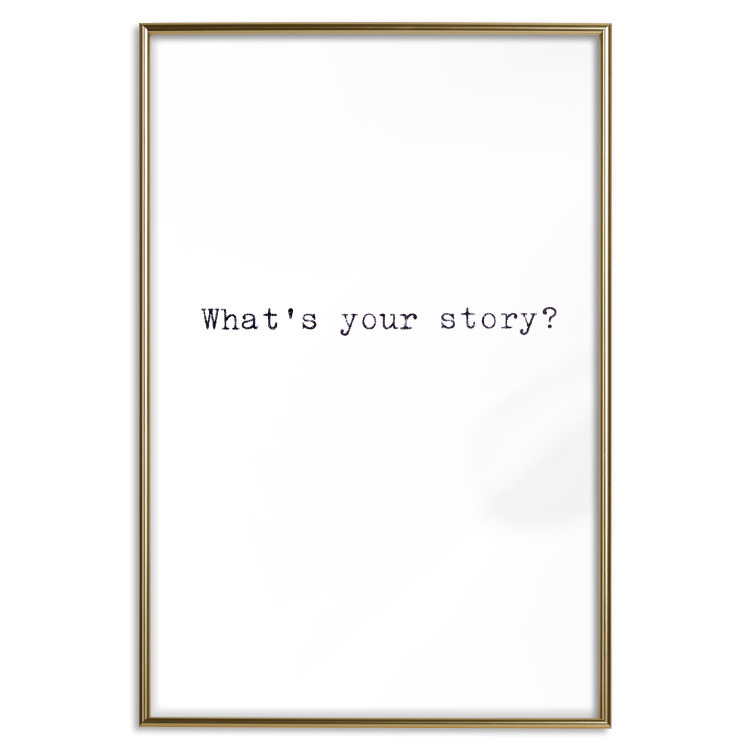 Wall Poster What's your story? - black and white minimalist composition with text 117033 additionalImage 20