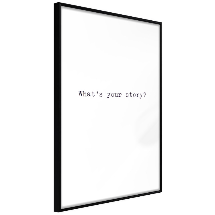 Wall Poster What's your story? - black and white minimalist composition with text 117033 additionalImage 13
