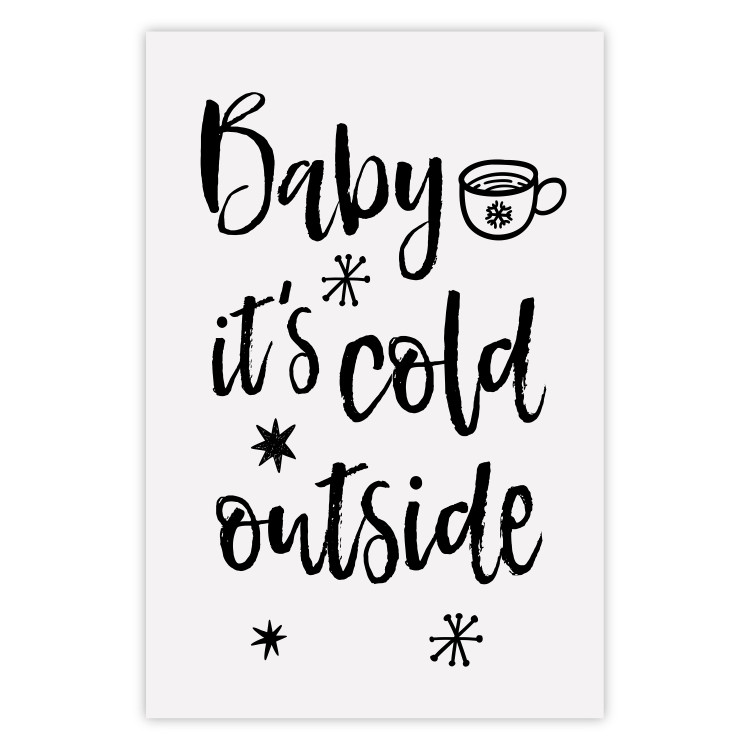Poster Baby it's cold outside - black English text on a light background 130733