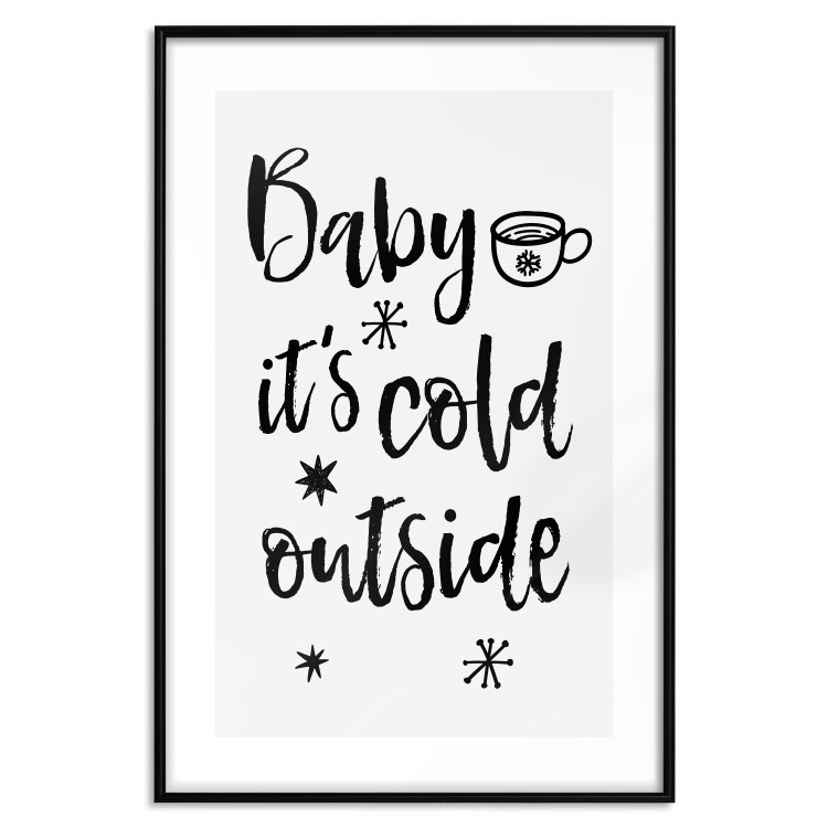 Poster Baby it's cold outside - black English text on a light background 130733 additionalImage 15