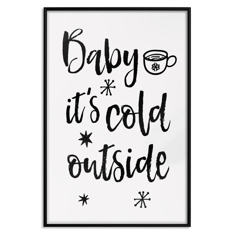 Poster Baby it's cold outside - black English text on a light background 130733 additionalImage 16