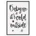Poster Baby it's cold outside - black English text on a light background 130733 additionalThumb 16