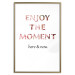 Poster Enjoy the Moment - English text with a pink motif on a white background 122943 additionalThumb 20