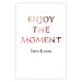 Poster Enjoy the Moment - English text with a pink motif on a white background 122943