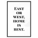 Poster Home Is Best - big black English texts on a white background 122953 additionalThumb 18