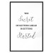 Wall Poster The Secret of Getting Ahead Is Getting Started - Motivational Sentence 149253 additionalThumb 25