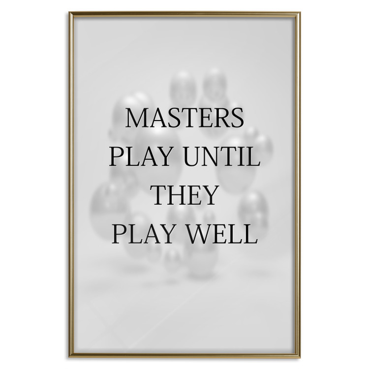 Poster Masters Play Until They Play Well - English quote on a gray background 122863 additionalImage 16