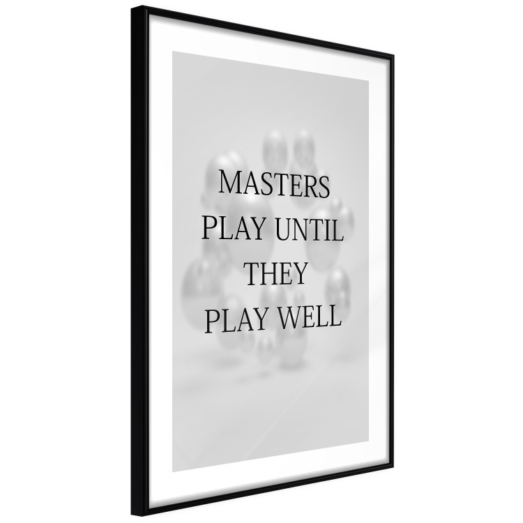 Poster Masters Play Until They Play Well - English quote on a gray background 122863 additionalImage 11