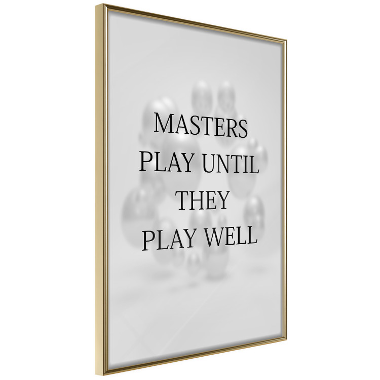 Poster Masters Play Until They Play Well - English quote on a gray background 122863 additionalImage 12