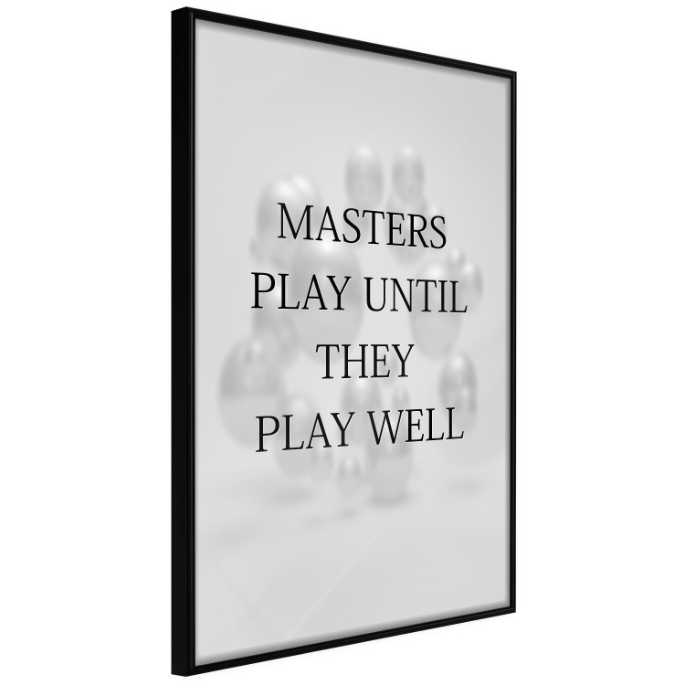 Poster Masters Play Until They Play Well - English quote on a gray background 122863 additionalImage 10