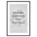 Poster Masters Play Until They Play Well - English quote on a gray background 122863 additionalThumb 15