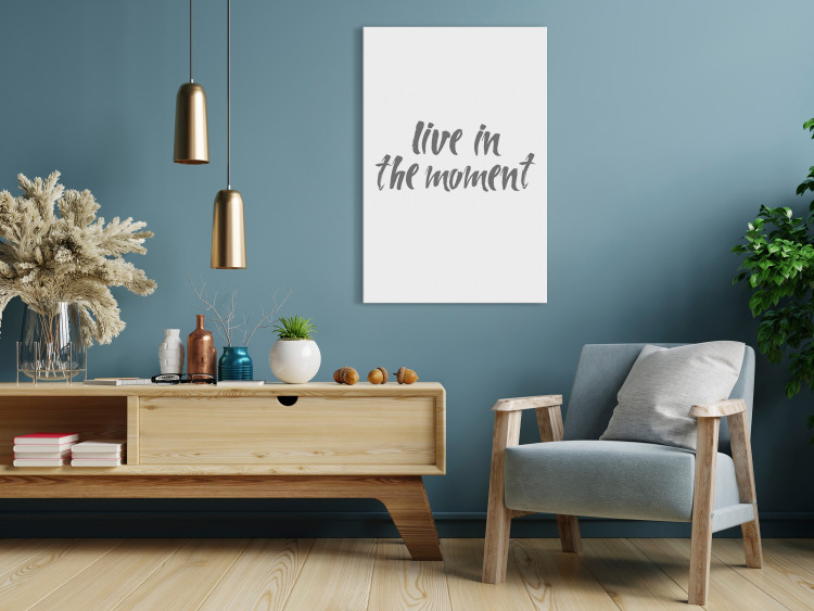 Canvas Art Print Gray inscription Live In The Moment - quote on a white background 135773 additionalImage 3