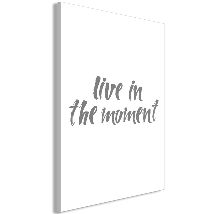 Canvas Art Print Gray inscription Live In The Moment - quote on a white background 135773 additionalImage 2