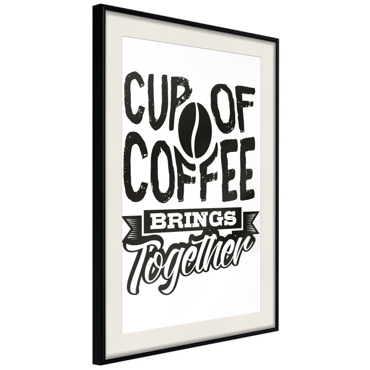 Poster Cup of Coffee Brings Together - black and white text and a coffee bean 114683 additionalImage 3