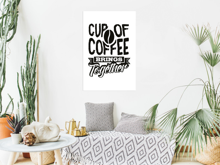 Poster Cup of Coffee Brings Together - black and white text and a coffee bean 114683 additionalImage 4