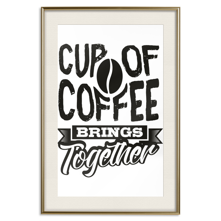 Poster Cup of Coffee Brings Together - black and white text and a coffee bean 114683 additionalImage 19