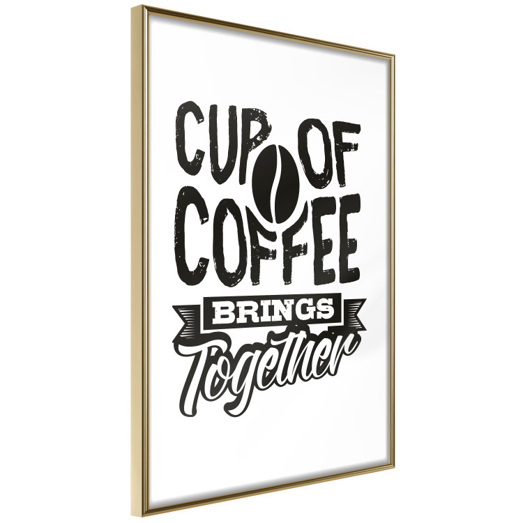 Poster Cup of Coffee Brings Together - black and white text and a coffee bean 114683 additionalImage 8